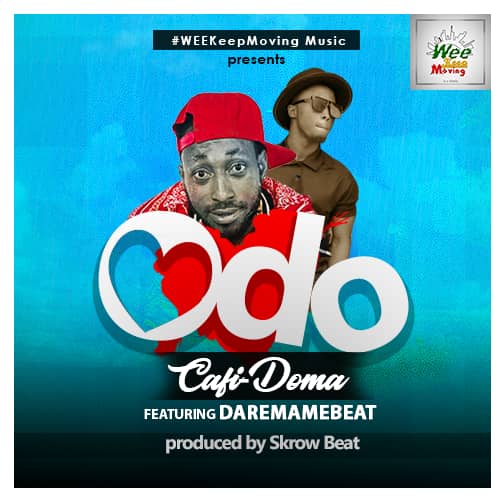 Photo of New Music: Cafi-Doma Feat. Dare Mame Beat – Odo (Prod By Skrow Beat)