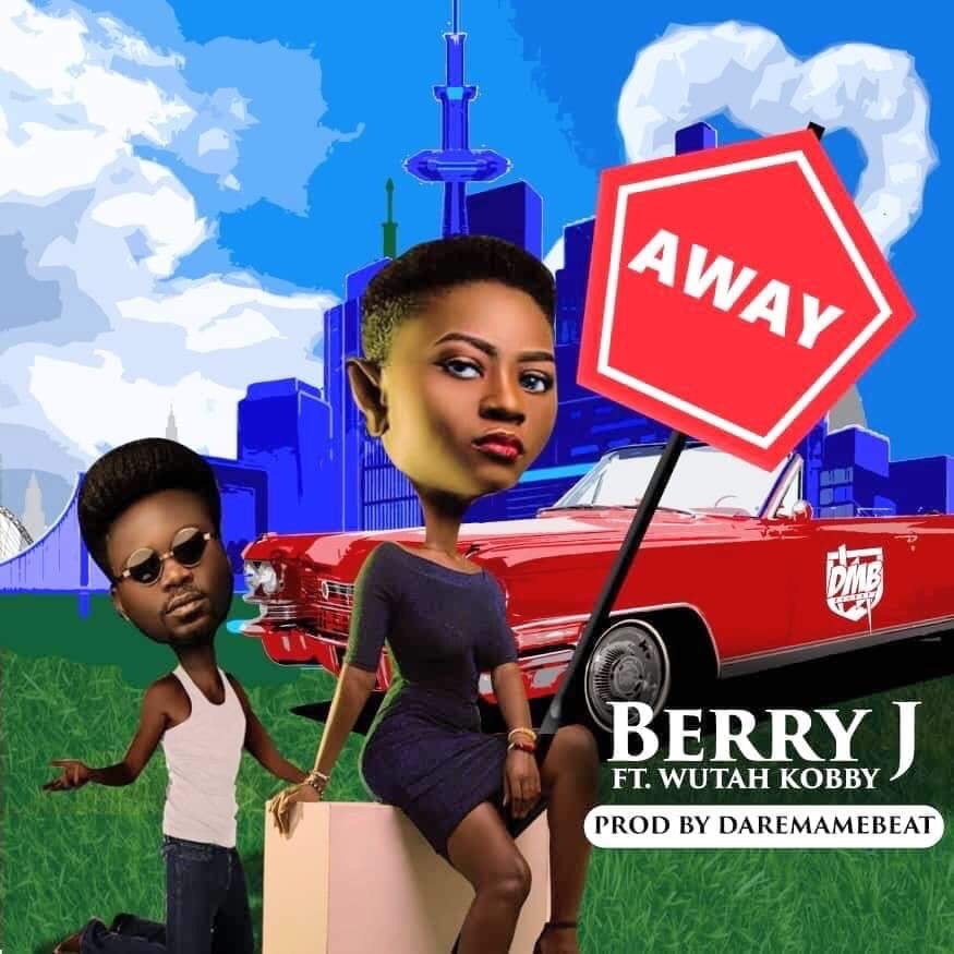 Photo of Berry J Feat. Wutah Kobby – Away (Prod. By DareMameBeat)