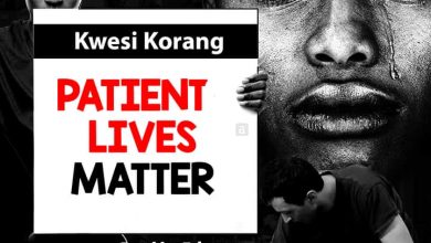 Photo of ‘Patient Lives Matter’: Kwesi Korang Bemoans Medical Negligence In Ghana – Watch Video
