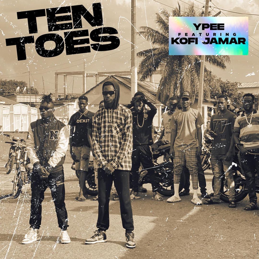 Ypee Feat. Kofi Jamar - Ten Toes