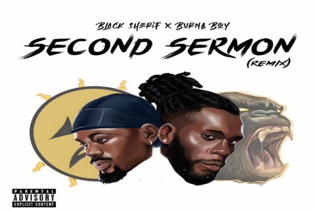 Black Sherif Feat. Burna Boy - Second Sermon (Remix)