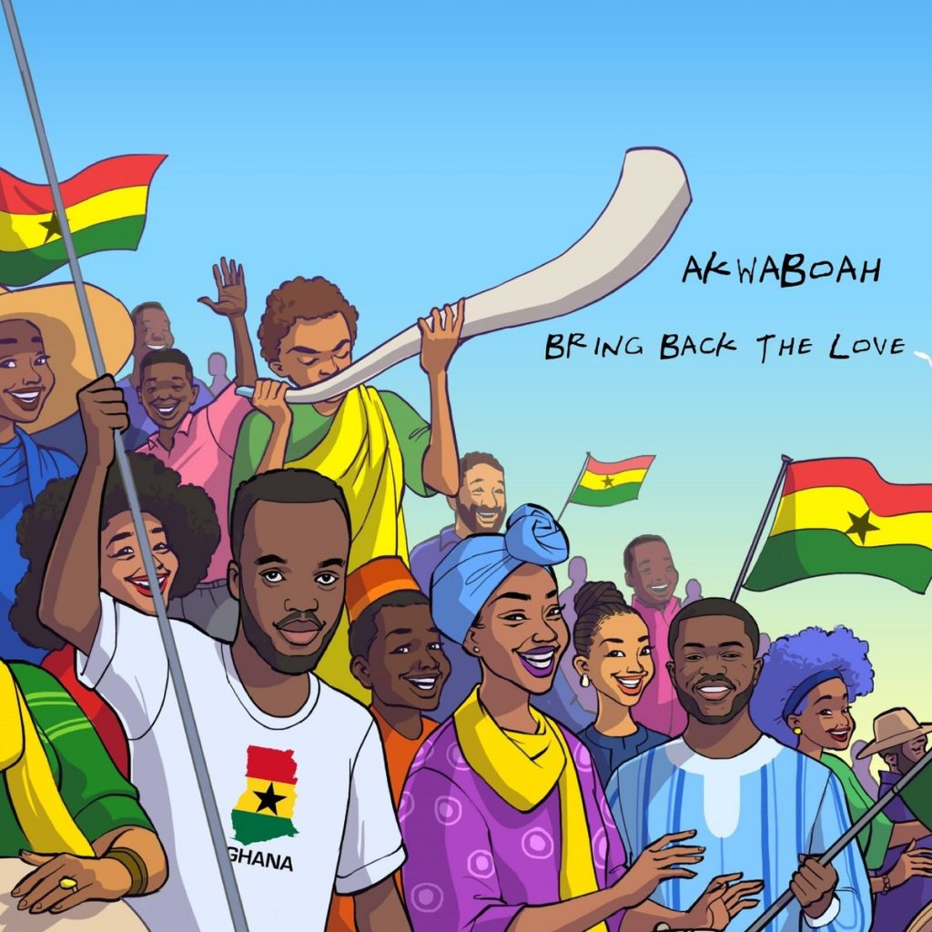 Akwaboah - Bring Back The Love