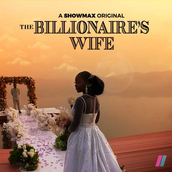 The Billionaire’s Wife on Showmax